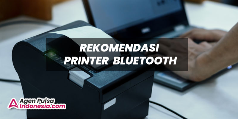 Printer Thermal Bluetooth Cocok Untuk Cetak Struk di Aplikasi Jual Pulsa